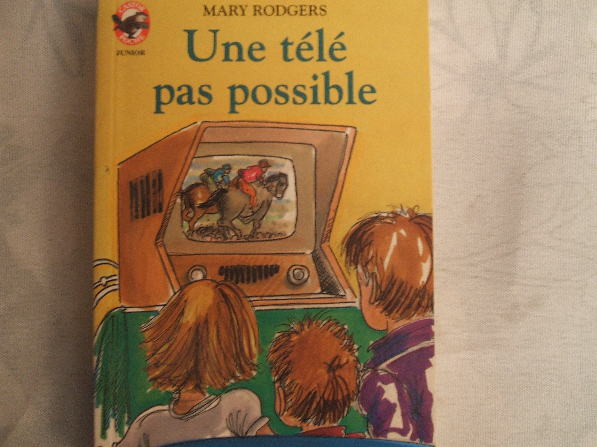 Tele pas possible (Une): - SCIENCE-FICTION/FANTASTIQUE, JUNIOR DES 10/11 ANS book