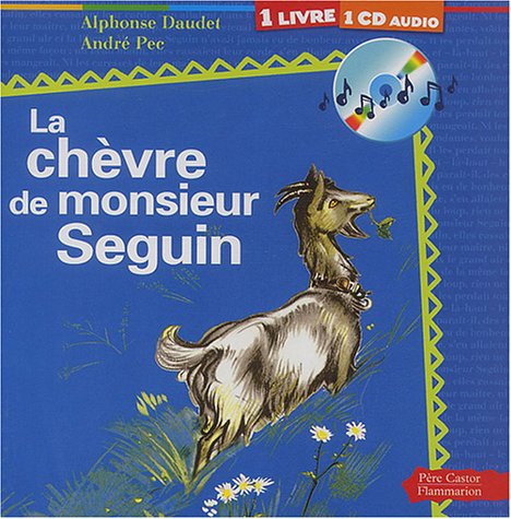 La Chèvre de monsieur Seguin (1 livre + 1 CD audio) book