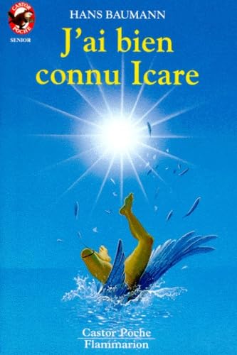 J'ai bien connu icare: - LE MONDE D'AUTREFOIS, SENIOR DES 11/12 ANS Children's books