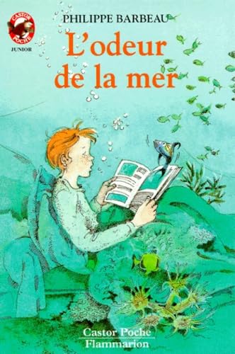 Lodeur De La Mer: - VIVRE AUJOURD'HUI, JUNIOR DES 9/10 ANS Contemporary literature