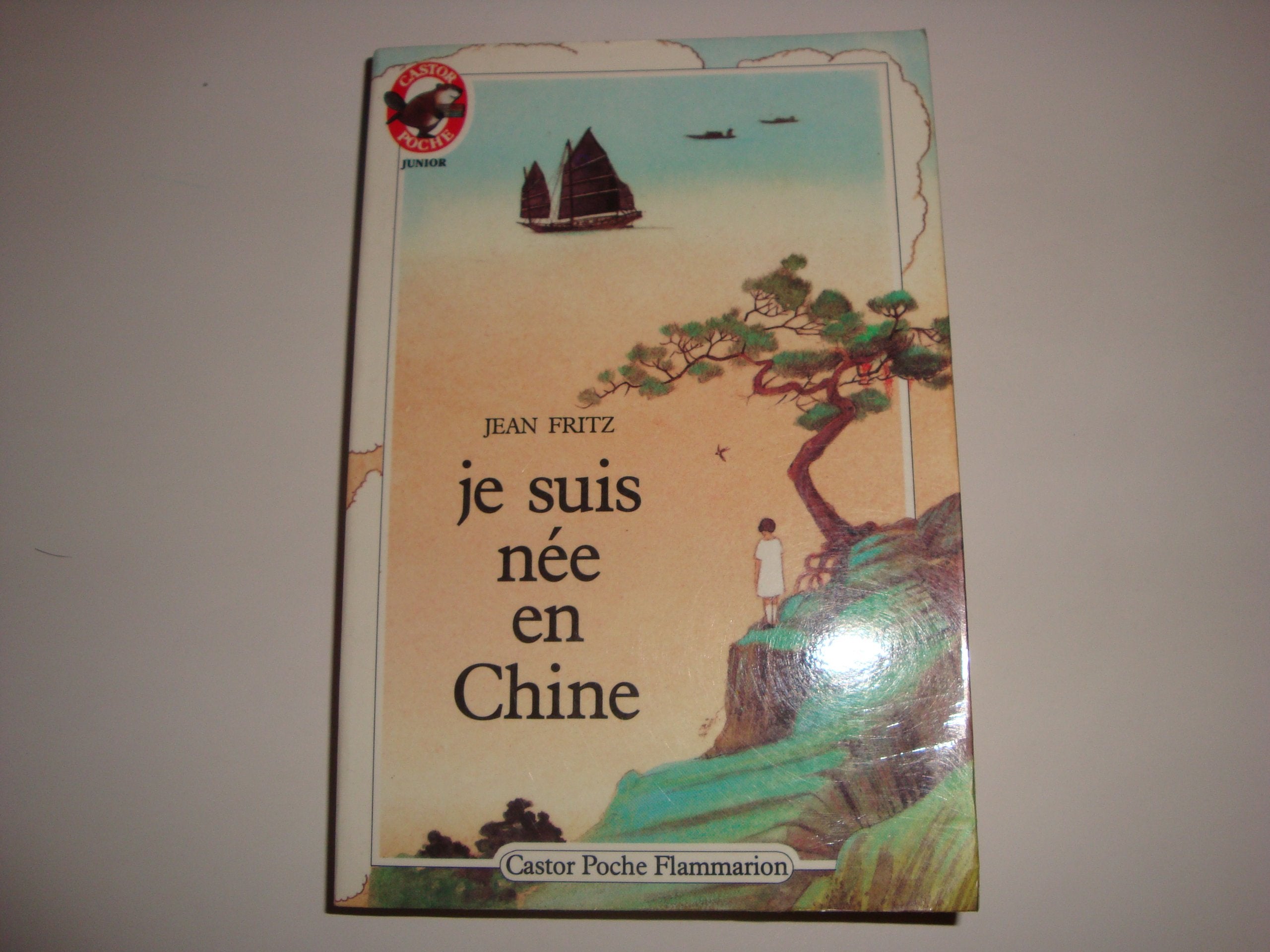 Je suis nee en chine: - DES 9/10 ANS book