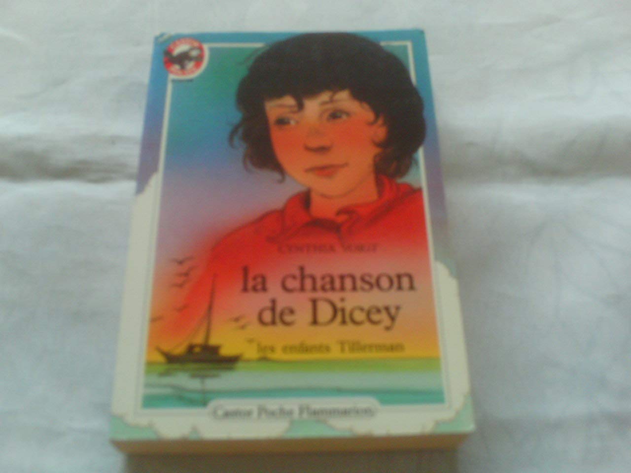 Enfants tillerman t3 - la chanson de dicey (Les): - VIVRE AUJOURD'HUI, JUNIOR DES 10/11 ANS Novels & Short Stories