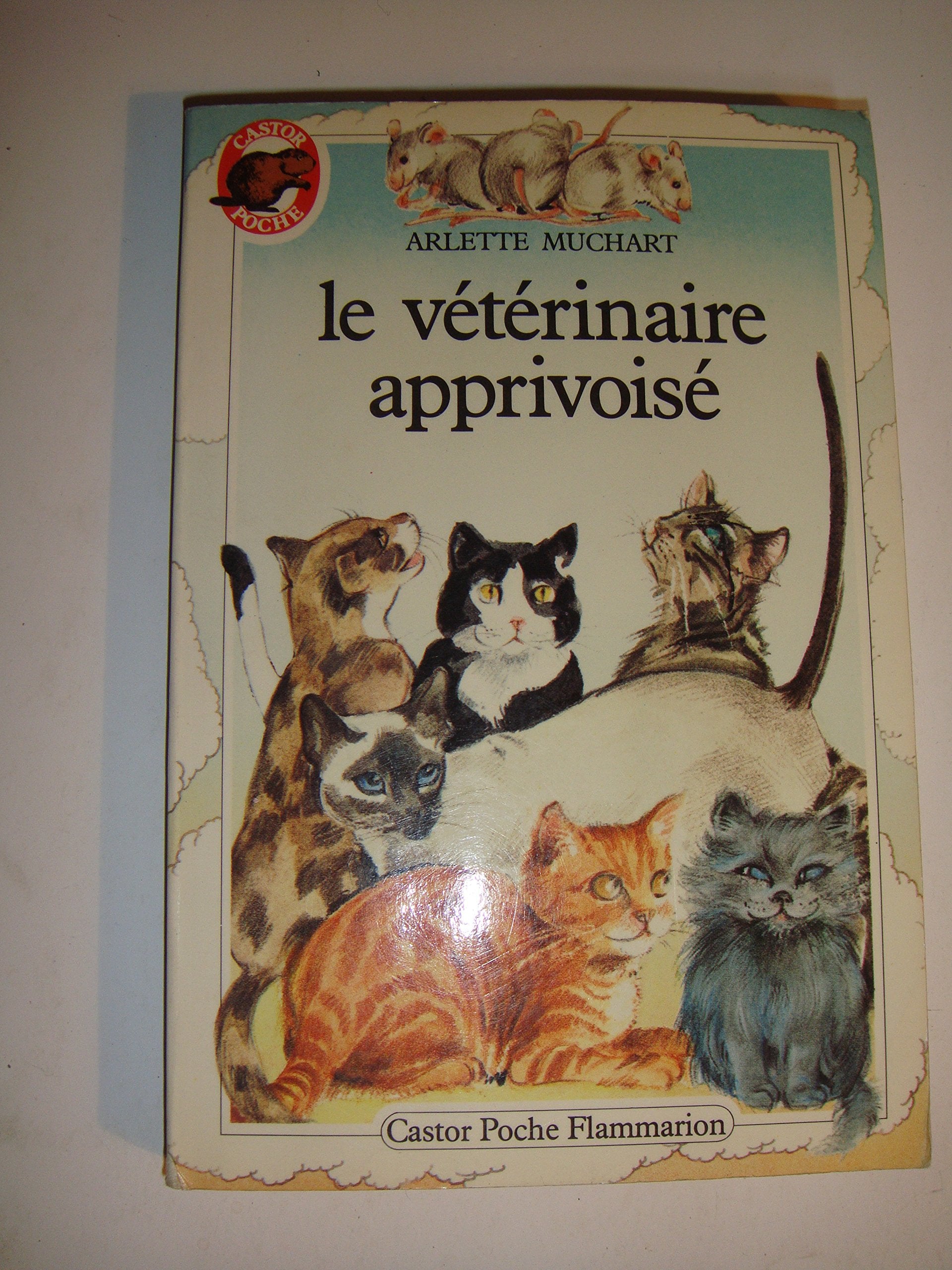 Le Vétérinaire apprivoisé book