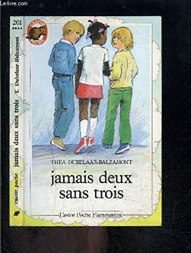 Jamais deux sans trois ! Novels & Short Stories