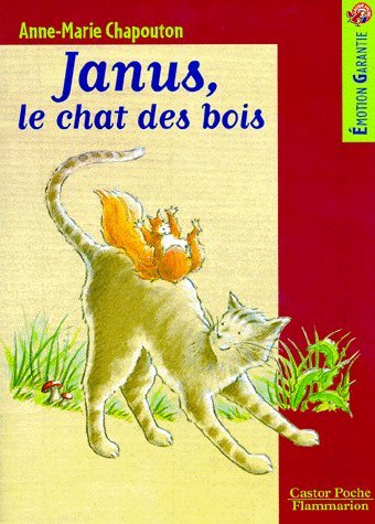 Janus, le chat des bois: - HISTOIRE D'ANIMAUX JUNIOR, DES 7/8 ANS Novels & Short Stories