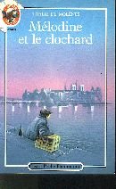 Melodine et le clochard *** senior book
