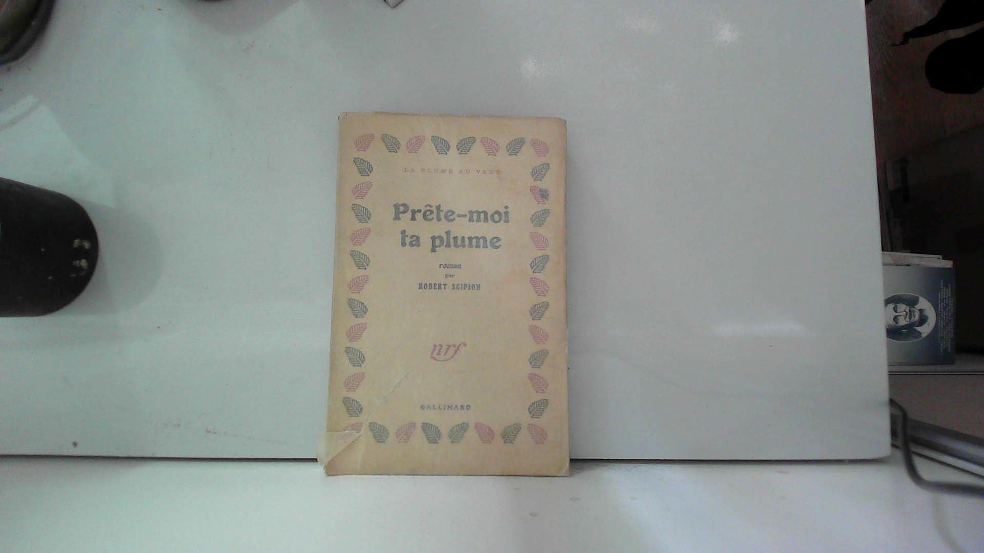Prête-moi ta plume: Les ambassadeurs de l'amitié book