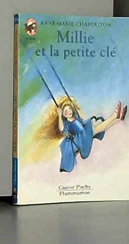 Millie et la petite cle: - SCIENCE-FICTION/FANTASTIQUE, JUNIOR DES 7/8 ANS Novels & Short Stories