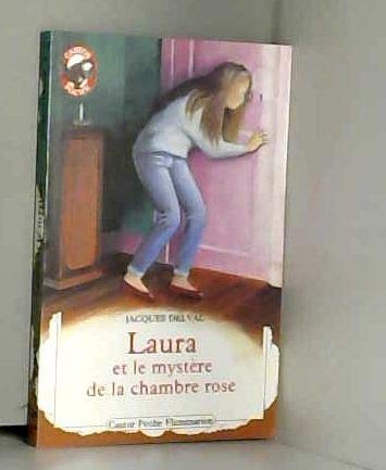 Laura et le mystere de la chambre rose: - MYSTERE/POLICIER, DES 9/10 ANS book