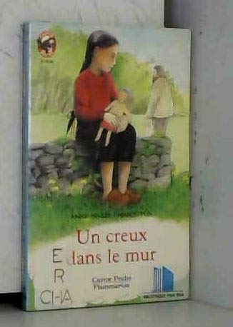 Creux dans le mur (Un): - JUNIOR book