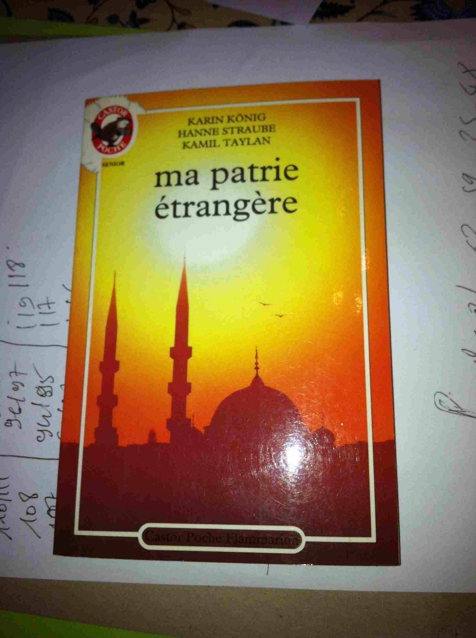 Ma patrie etrangere: - DES 11/12 ANS book