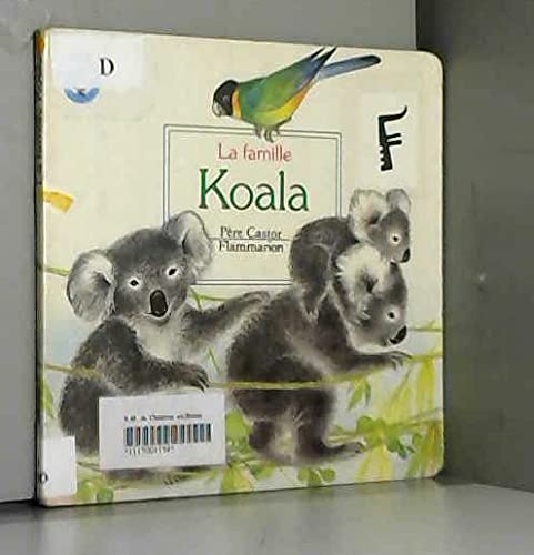 Famille koala - anne fronsacq, martine bourre (La): BEBE CASTOR book