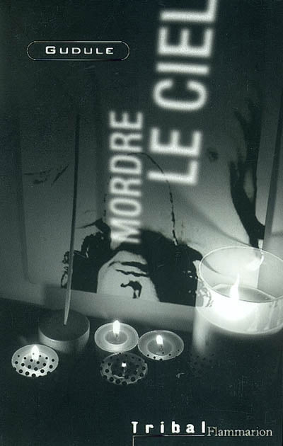 Product Image: Mordre le ciel