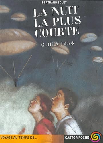 La nuit la plus courte: 6 JUIN 1944 book