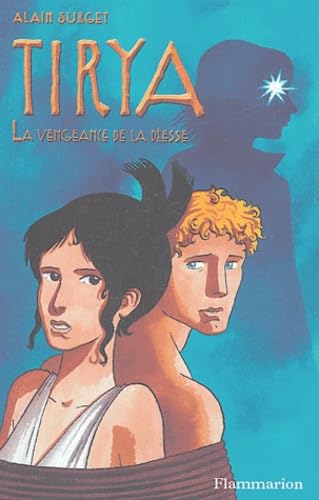 Tirya, Tome 6 : La vengeance de la déesse: la vengeance de la deesse Contemporary literature