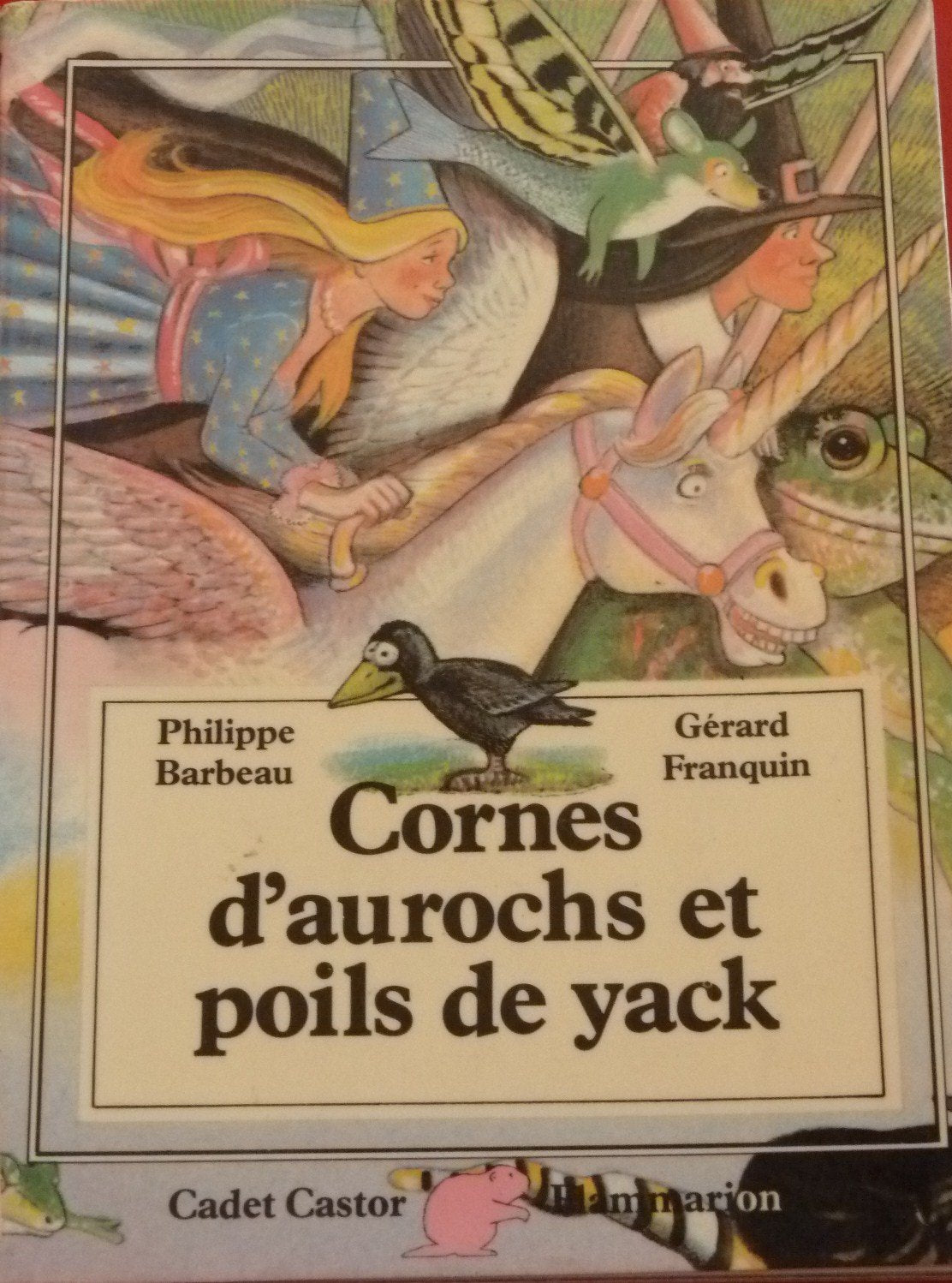 Cornes d'aurochs et poils de yack - philippe barbeau, gerard franquin book