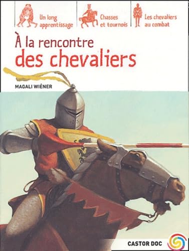 À la rencontre des chevaliers book