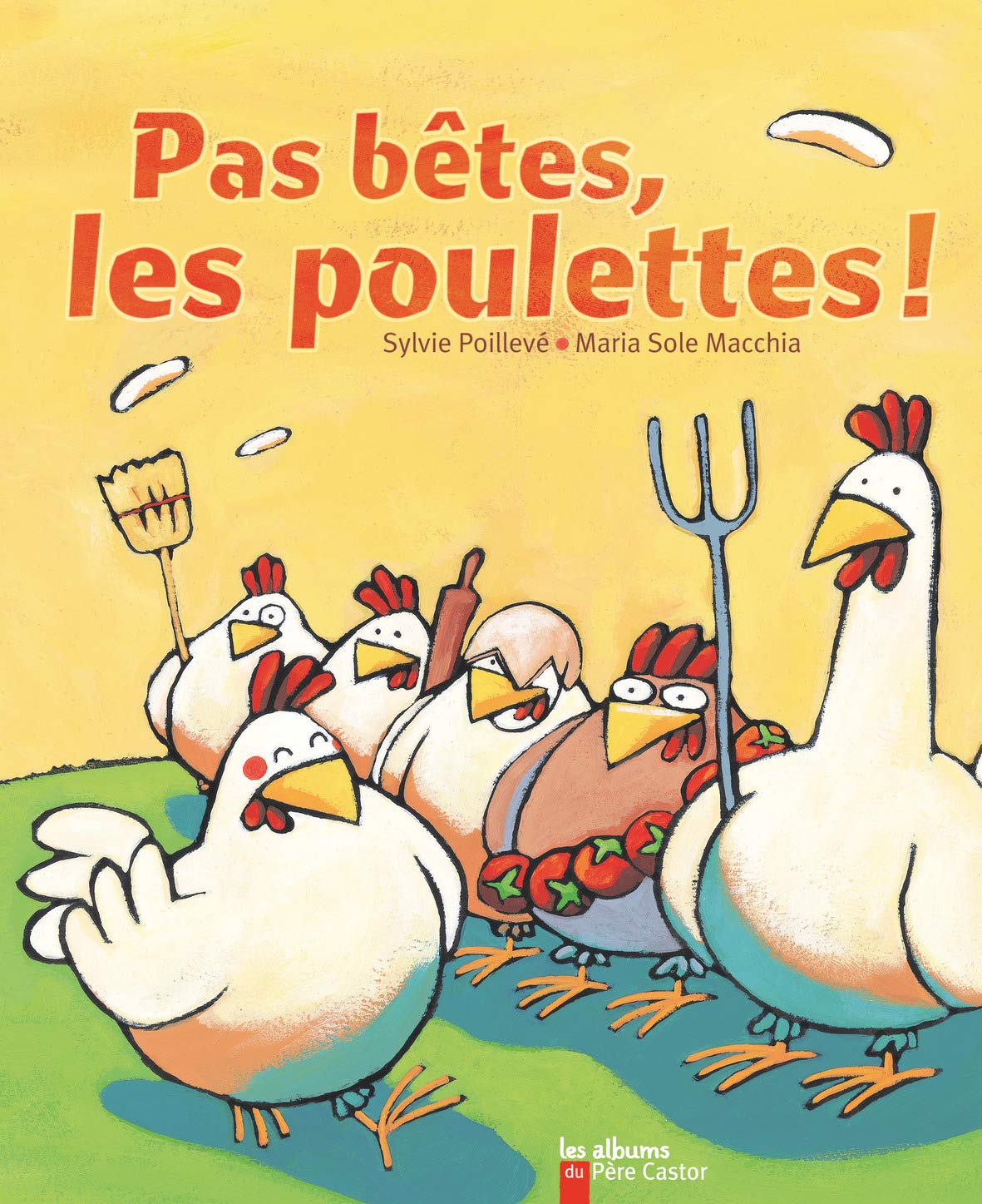 Pas bêtes les poulettes ! book