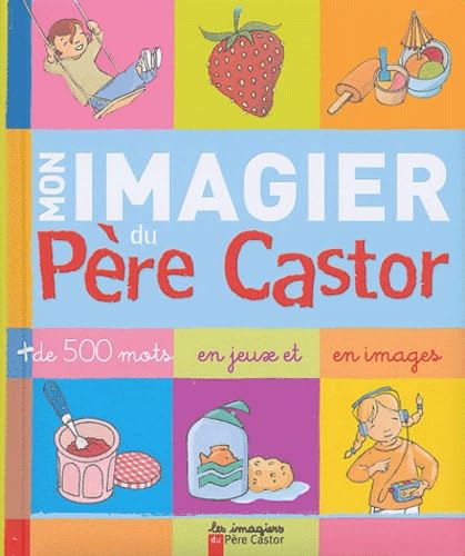MON IMAGIER DU PERE CASTOR A LA MAISON book