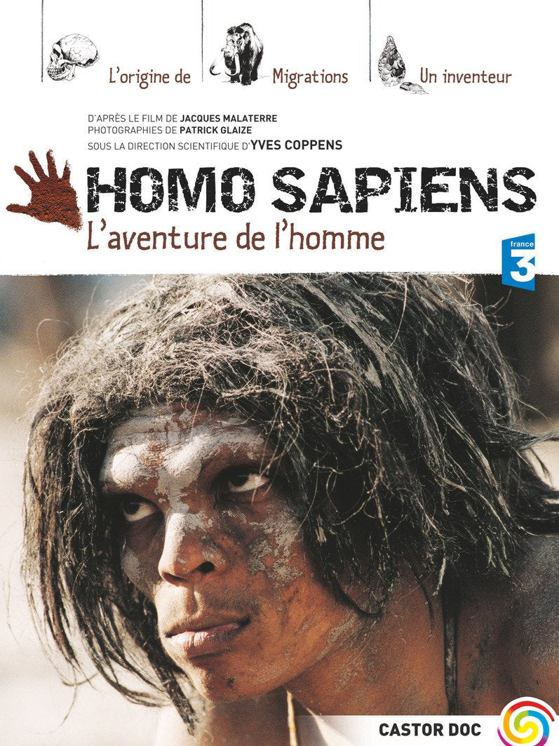 Homo Sapiens: L'aventure de l'homme book