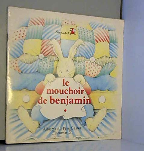 Mouchoir de benjamin - jacqueline girardon, catherine mondoloni (Le) book