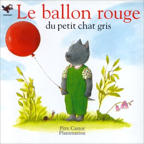Ballon rouge du petit chat gris - jacques esnouf, lucile butel (Le) Children's books