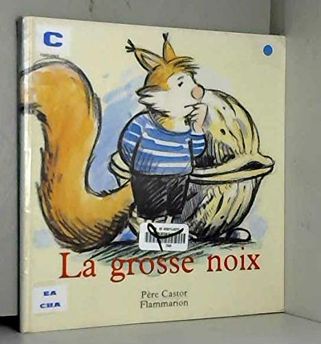 La Grosse noix book
