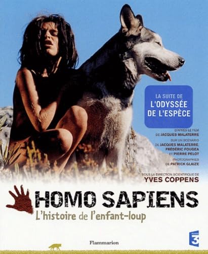 Homo Sapiens: L'histoire de l'enfant-loup book