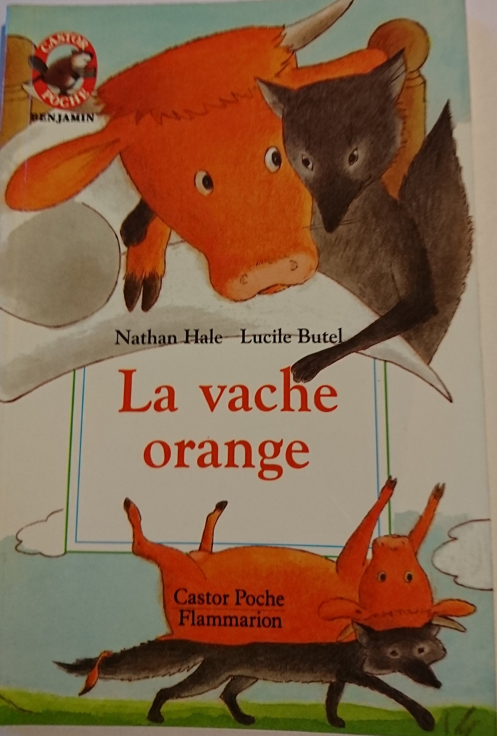 Vache orange (La): - BENJAMIN DATE MODIFIEE SUITE A LA PRISE EN COMPTE DE L'AN 2000: Novels & Short Stories