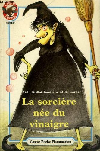La Sorcière née du vinaigre Contemporary literature