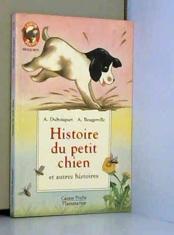 Histoire du petit chien : et autres histoires Novels & Short Stories