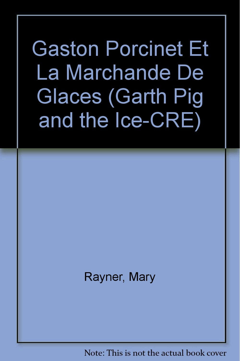 Gaston Porcinet et la marchande de glaces Learning & Reference