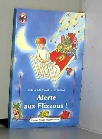 Alerte aux Flizzous ! book