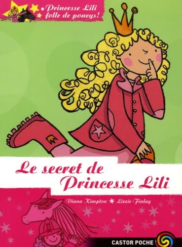 Princesse lili folle de poneys t2 le secret de princesse lili book