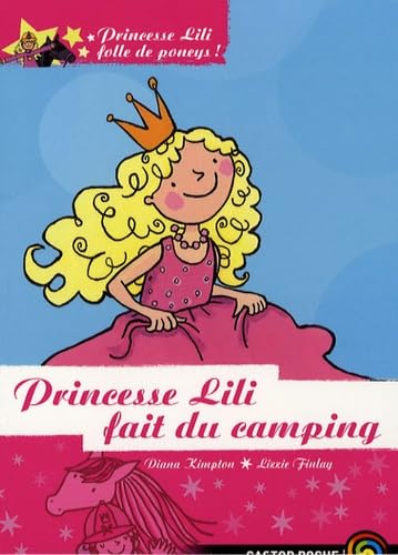 PRINCESSE LILI T5 - PRINCESSE LILI FAIT DU CAMPING Novels & Short Stories