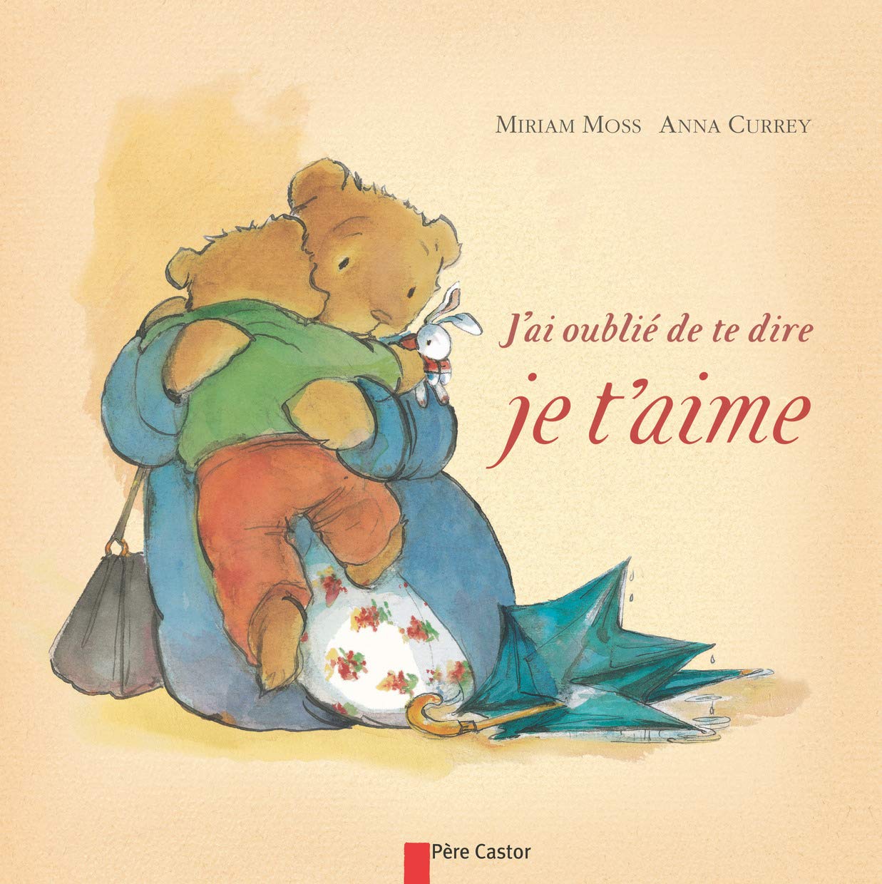 J'ai oublié de te dire je t'aime Children's books