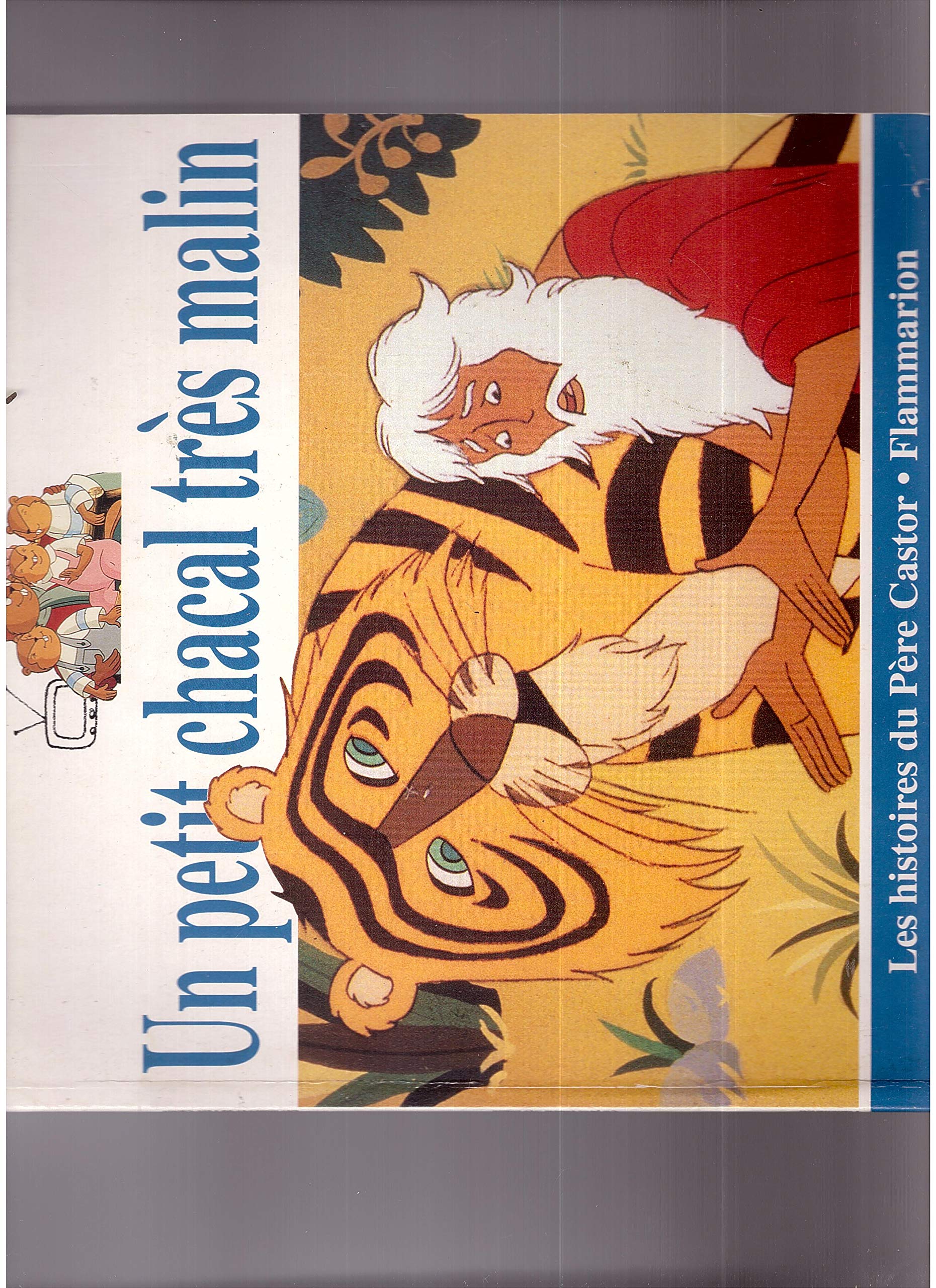 Petit chacal tres malin (un) - - conte hindou book