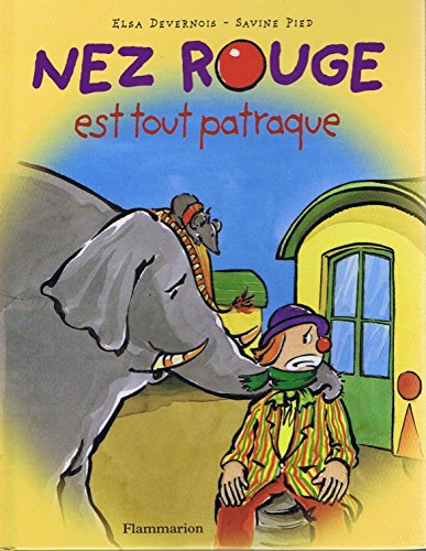 Nez rouge est tout patraque book