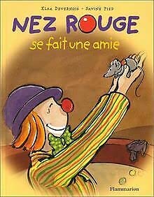 Nez rouge se fait une amie book