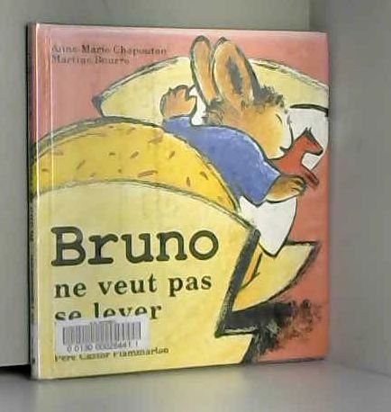 Bruno ne veut pas se lever book