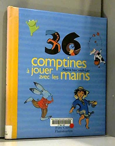Trente six comptines a jouer avec les mains Children's books