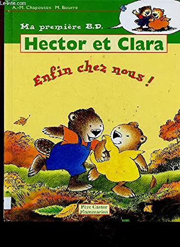 Hector et clara : enfin chez nous !: - MA PREMIERE BD Novels & Short Stories