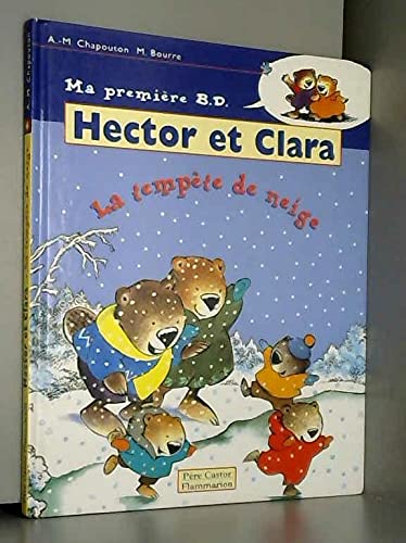 Hector et Clara. Vol. 4. La tempête de neige Novels & Short Stories