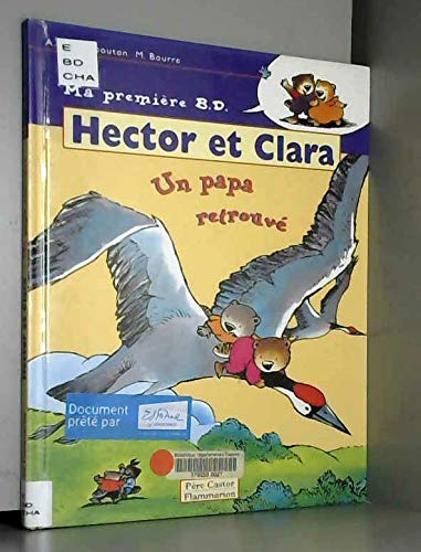 Hector et clara : un papa retrouve: MA PREMIERE BD Novels & Short Stories