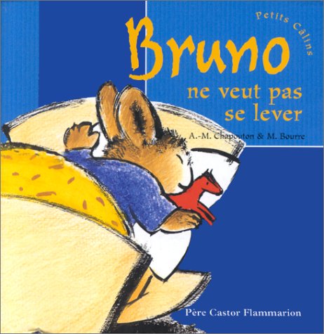 Bruno ne veut pas se lever book