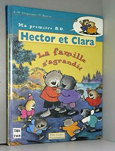 Hector et clara : la famille s'agrandit: MA PREMIERE BD Novels & Short Stories
