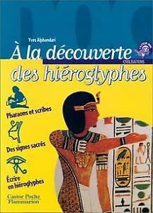 La decouverte des hieroglyphes (A): - CIVILISATIONS, JUNIOR DES 10/11ANS Children's books