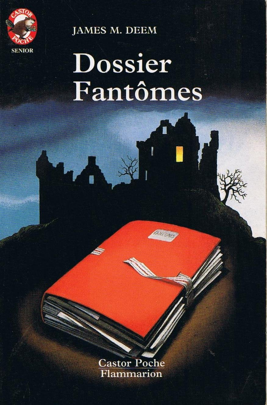 Dossier fantomes: - SCIENCE-FICTION/FANTASTIQUE, DES 11/12 ANS Novels & Short Stories
