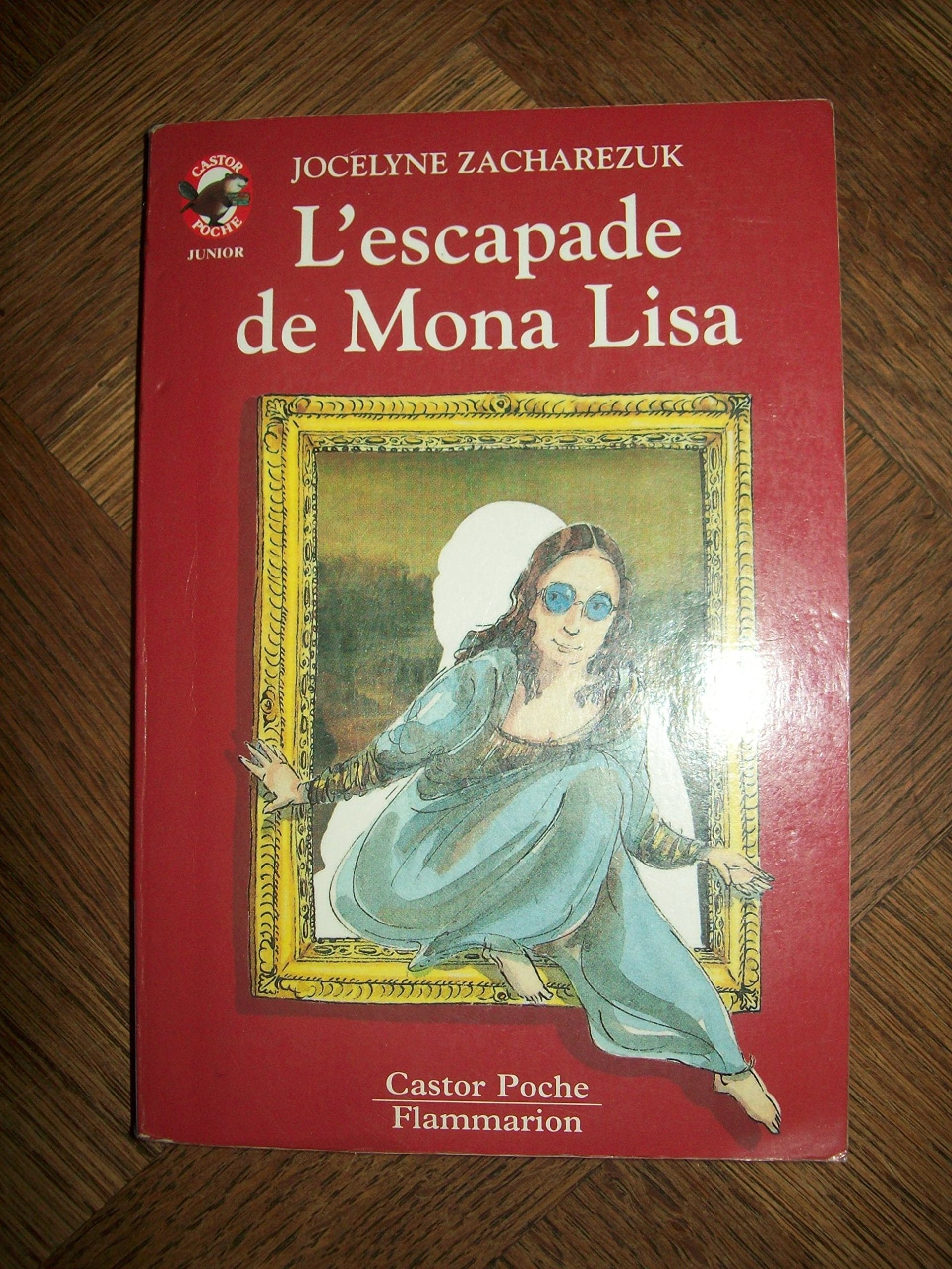 L'escapade de mona lisa: - SCIENCE-FICTION/FANTASTIQUE, JUNIOR DES 9/10 ANS Novels & Short Stories