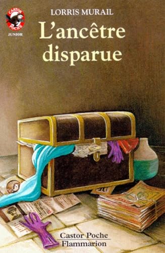 L'ancetre disparue: - MYSTERE/POLICIER JUNIOR, DES 8/9 ANS Novels & Short Stories